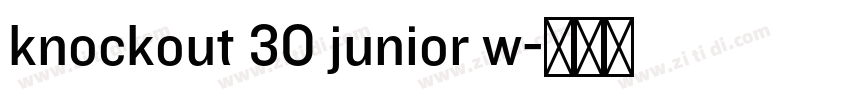 knockout 30 junior w字体转换 knockout 30 junior w字体转换